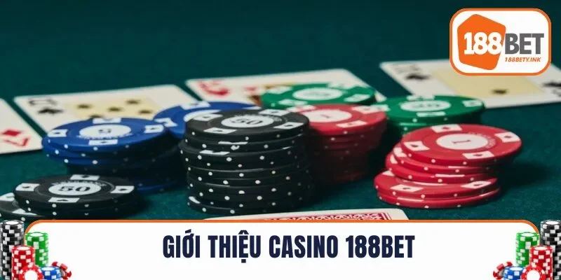 Giới thiệu về sảnh casino tại nhà cái 188BET